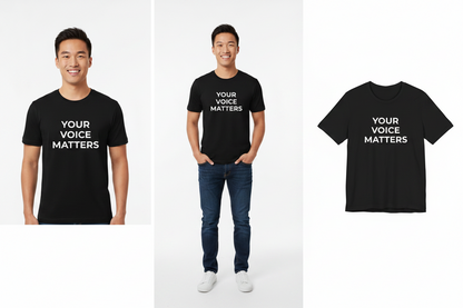 Black t-shirt with 'Your Voice Matters' text worn by a person on a white background
