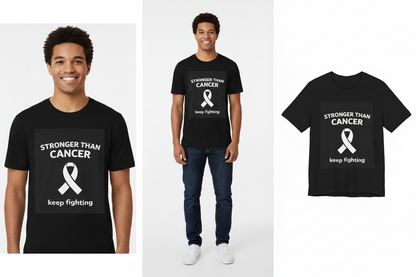 Black t-shirt with 'Stronger than Cancer keep fighting' text and white ribbon design worn by a person on a white background.