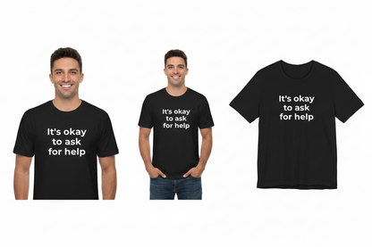 Two men wearing black t-shirts with the text 'It's okay to ask for help' and a close-up of the t-shirt.