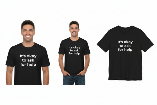 Two men wearing black t-shirts with the text 'It's okay to ask for help' and a close-up of the t-shirt.