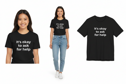 Two people wearing black t-shirts with 'It's okay to ask for help' text, alongside a close-up of the t-shirt.