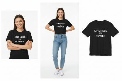 Two people wearing black t-shirts with 'Kindness is Power' text, one person in jeans and white sneakers.