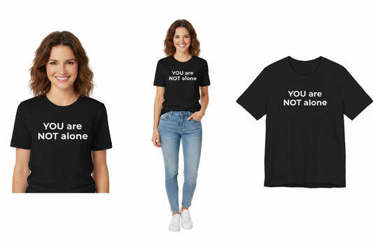 Two people wearing black t-shirts with 'YOU are NOT alone' text, one person is also shown from the side.