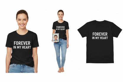 Person wearing a black t-shirt with 'Forever in My Heart' text, standing next to a framed photo and another black t-shirt.