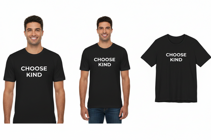 Two people wearing black t-shirts with 'CHOOSE KIND' text, alongside a close-up of the t-shirt.